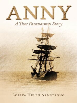 cover image of Anny: "A True Paranormal Story"